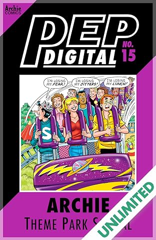 PEP Digital #15: Archie Theme Park Special